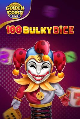 100 Bulky Dice -&nbsp; Golden Coins Link
